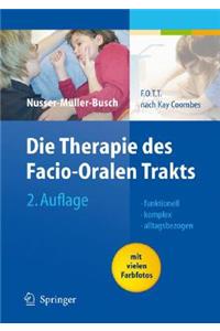 Die Therapie Des Facio-Oralen Trakts