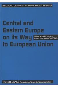 Central and Eastern Europe on Its Way to European Union