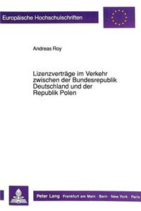 Lizenzvertraege Im Verkehr Zwischen Der Bundesrepublik Deutschland Und Der Republik Polen