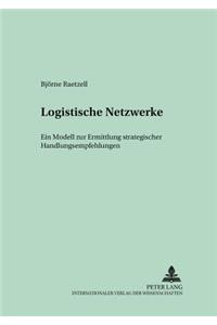 Logistische Netzwerke