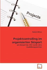 Projektcontrolling im organisierten Skisport