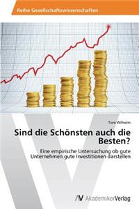 Sind die Schönsten auch die Besten?