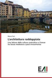 L'Architettura Raddoppiata