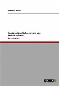 Kundenseitige Wahrnehmung von Preiskomplexität