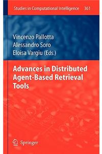 Advances in Distributed Agent-Based Retrieval Tools