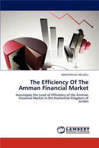 Efficiency Of The Amman Financial Market