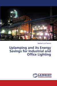 Uplamping and its Energy Savings for Industrial and Office Lighting