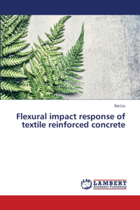 Flexural impact response of textile reinforced concrete