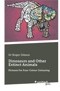 Dinosaurs and Other Extinct Animals