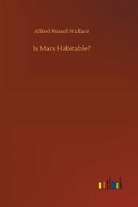 Is Mars Habitable?