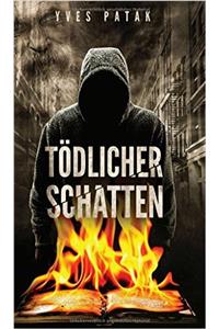 Todlicher Schatten