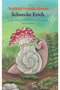 Schnecke Erich - Teil 2