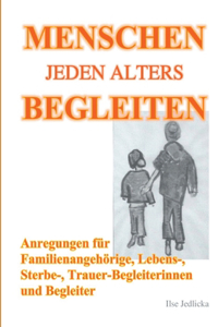 Menschen jeden Alters begleiten