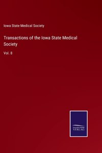 Transactions of the Iowa State Medical Society