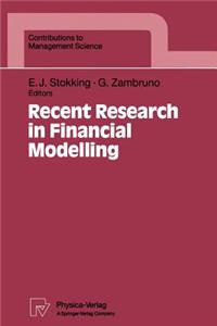 Recent Research in Financial Modelling