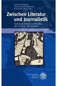 Zwischen Literatur Und Journalistik