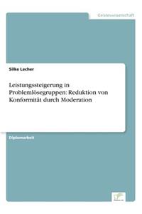 Leistungssteigerung in Problemlösegruppen