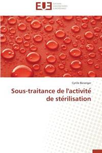 Sous-Traitance de l'Activite de Ste Rilisation