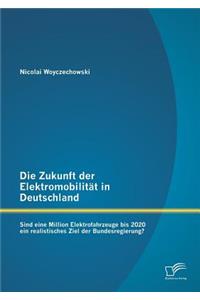 Die Zukunft der Elektromobilität in Deutschland