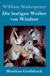 lustigen Weiber von Windsor (Großdruck)