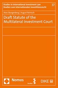 Draft Statute of the Multilateral Investment Court