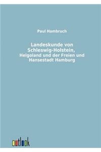Landeskunde von Schleswig-Holstein, Helgoland und der Freien und Hansestadt Hamburg