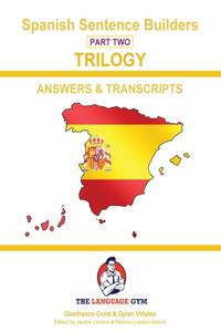 Spanish Sentence Builders - Triology 2 - Answer Book