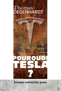Pourquoi Tesla?