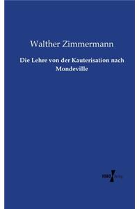 Lehre von der Kauterisation nach Mondeville
