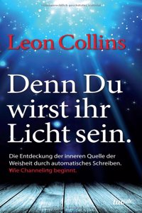 Denn Du wirst ihr Licht sein