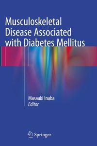 Musculoskeletal Disease Associated with Diabetes Mellitus