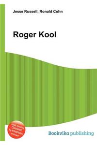 Roger Kool