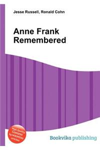 Anne Frank Remembered