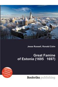 Great Famine of Estonia (1695 1697)