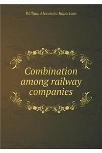 Combination Among Railway Companies