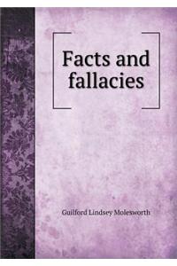 Facts and Fallacies