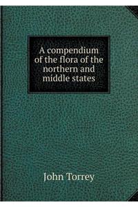 A compendium of the flora of the northern and middle states