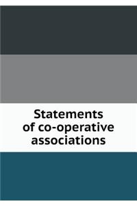 Statements of Co-Operative Associations