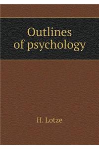 Outlines of psychology