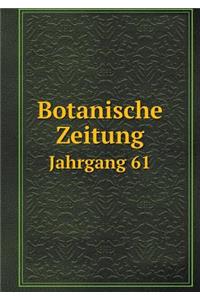 Botanische Zeitung Jahrgang 61