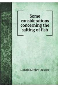 Some Considerations Concerning the Salting of Fish