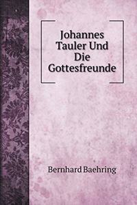 Johannes Tauler Und Die Gottesfreunde