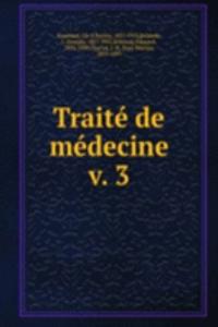 Traite de medecine