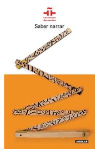 Saber Narrar / How to Tell a Story