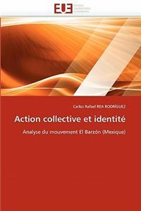 Action Collective Et Identit�