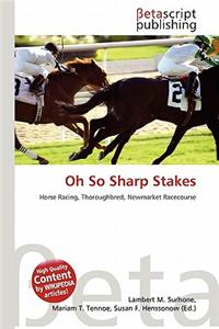 Oh So Sharp Stakes