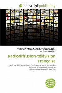 Radiodiffusion-T L Vision Fran Aise