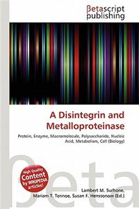 A Disintegrin and Metalloproteinase