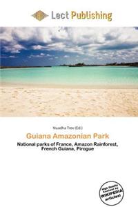 Guiana Amazonian Park