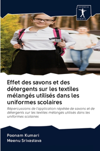 Effet des savons et des détergents sur les textiles mélangés utilisés dans les uniformes scolaires